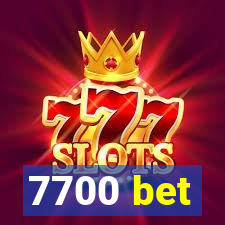 7700 bet